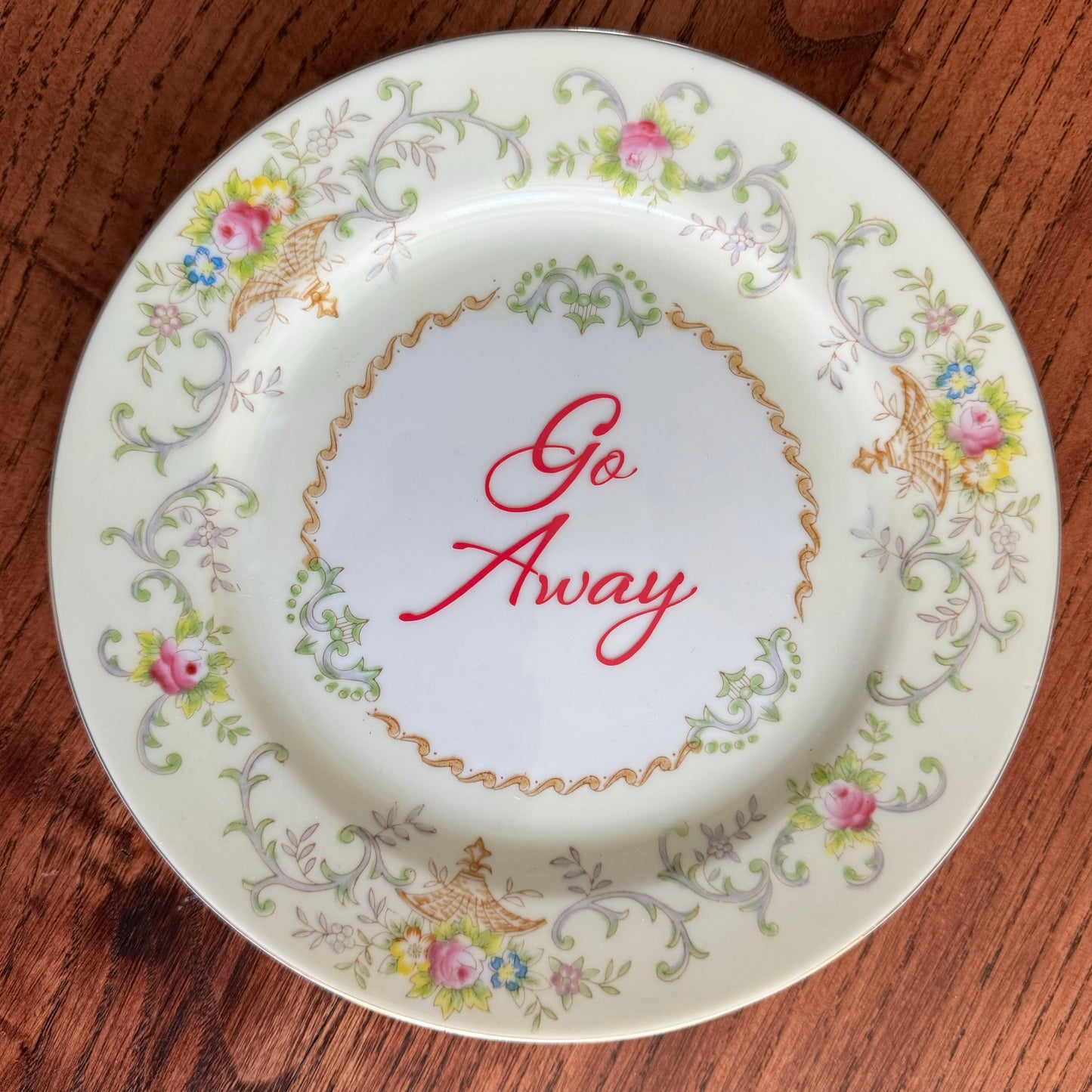 Go Away Vintage Floral Plate