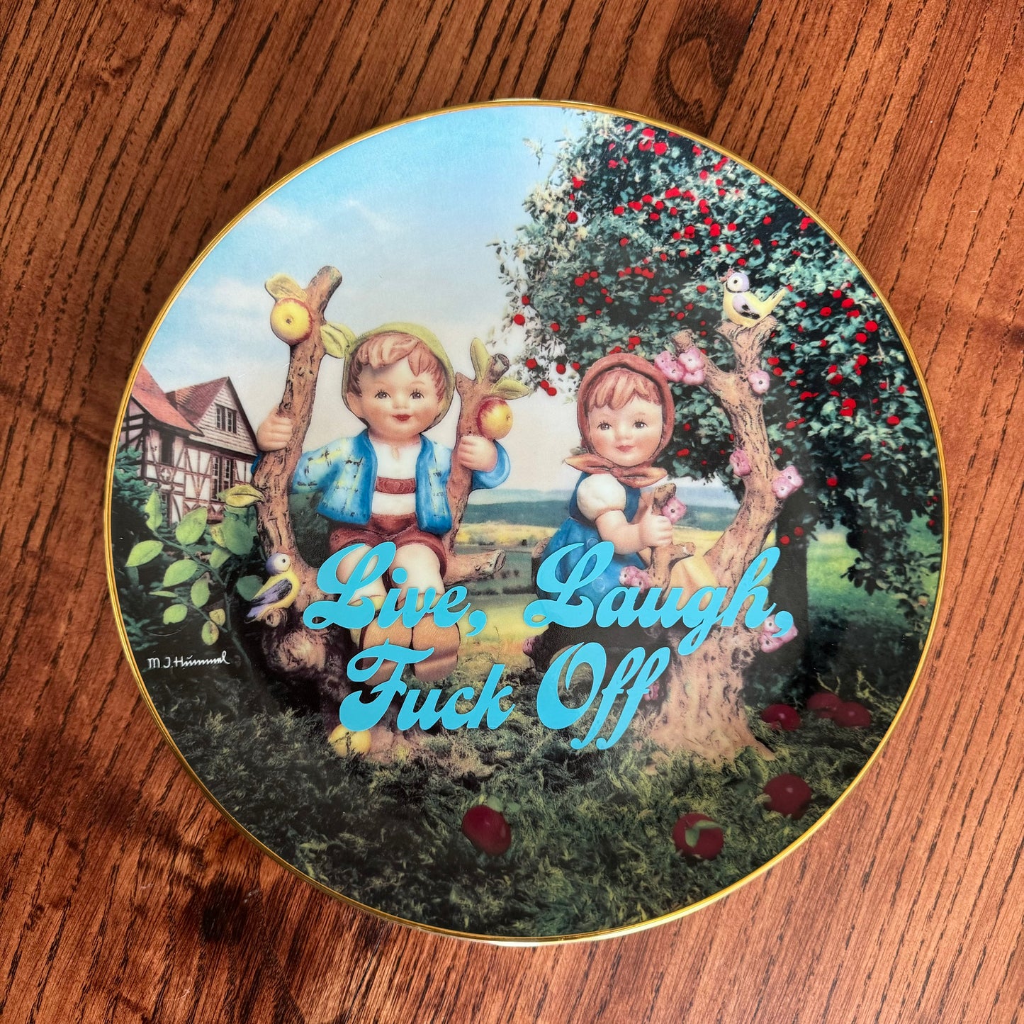 Live Laugh Fuck Off Vintage Hummel Plate