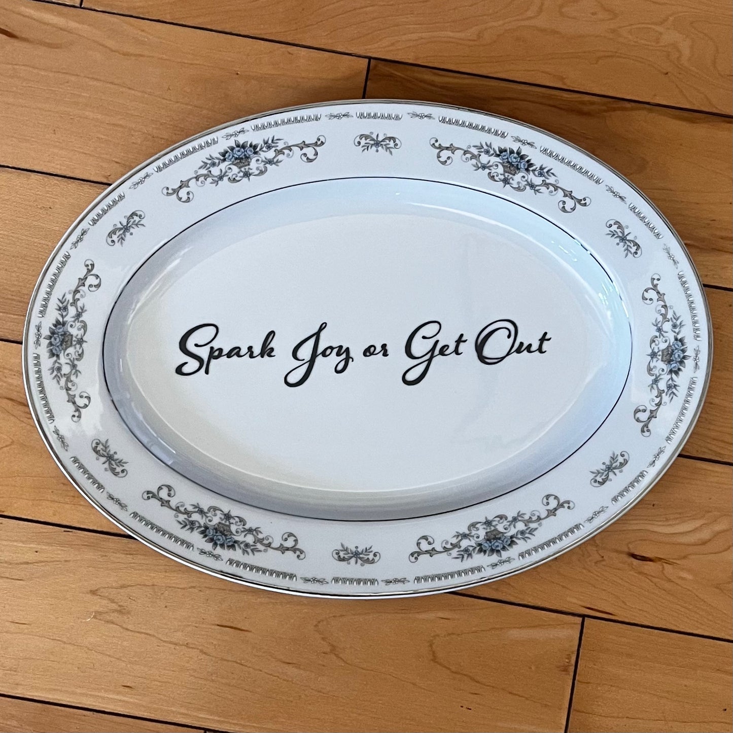 Spark Joy Or Get Out Vintage Platter
