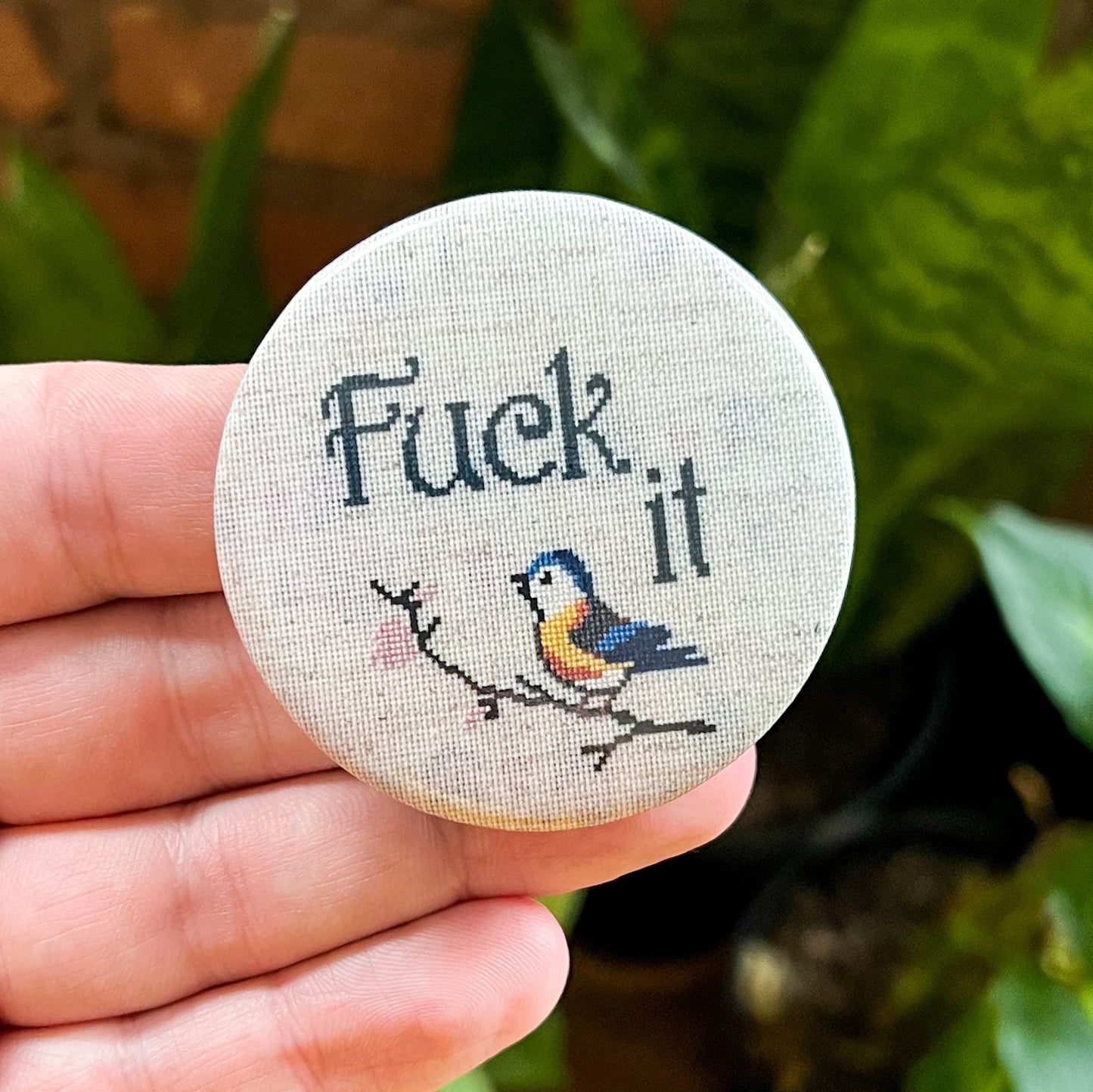 Fuck It Cross Stitch Inspired Button