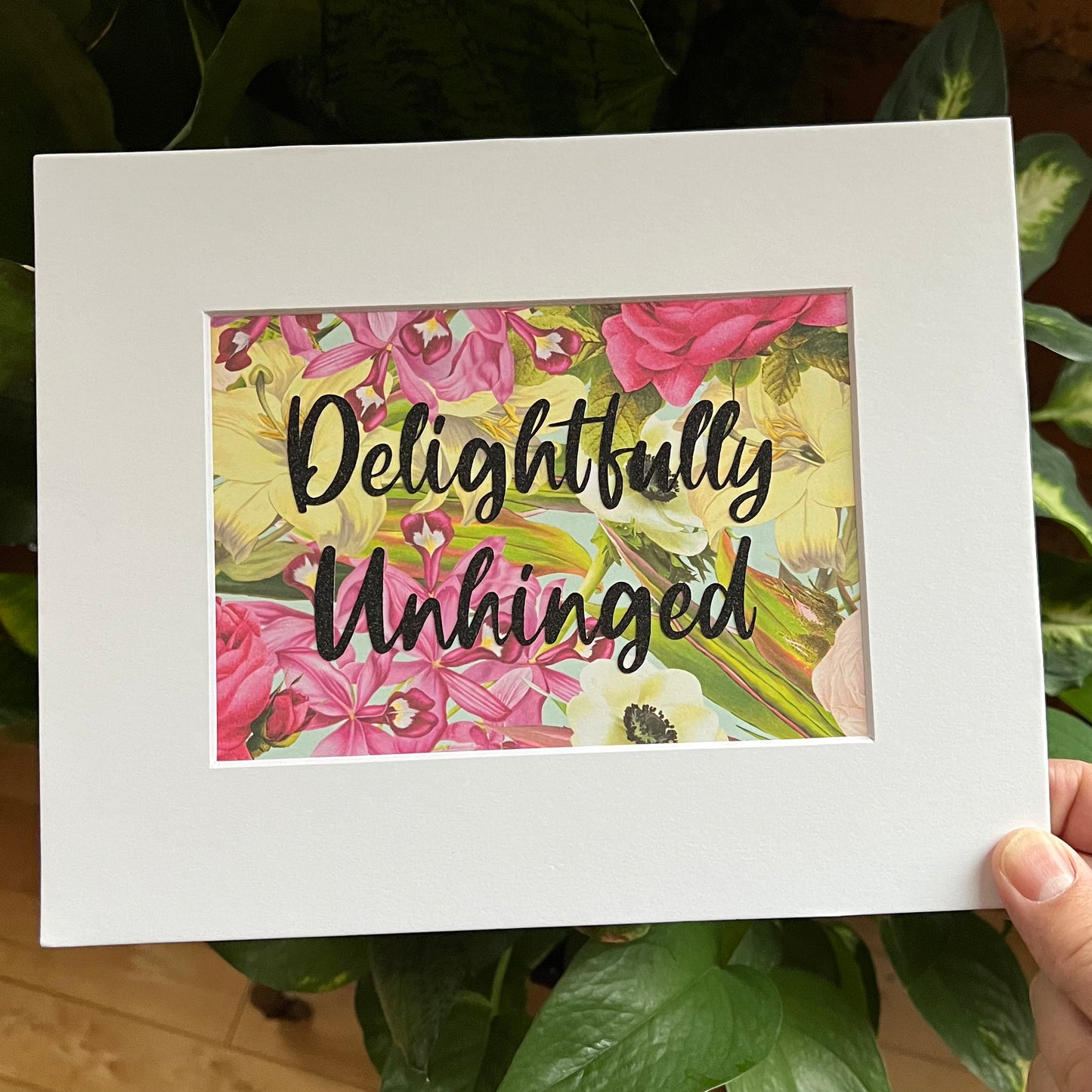 Delightfully Unhinged with Floral Background Multimedia Papercraft