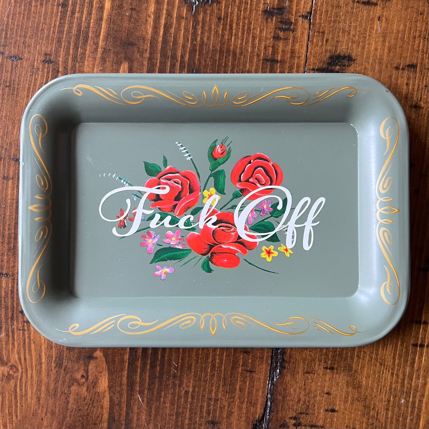 Fuck Off Vintage Sage Lithoware Tole Rose Tray