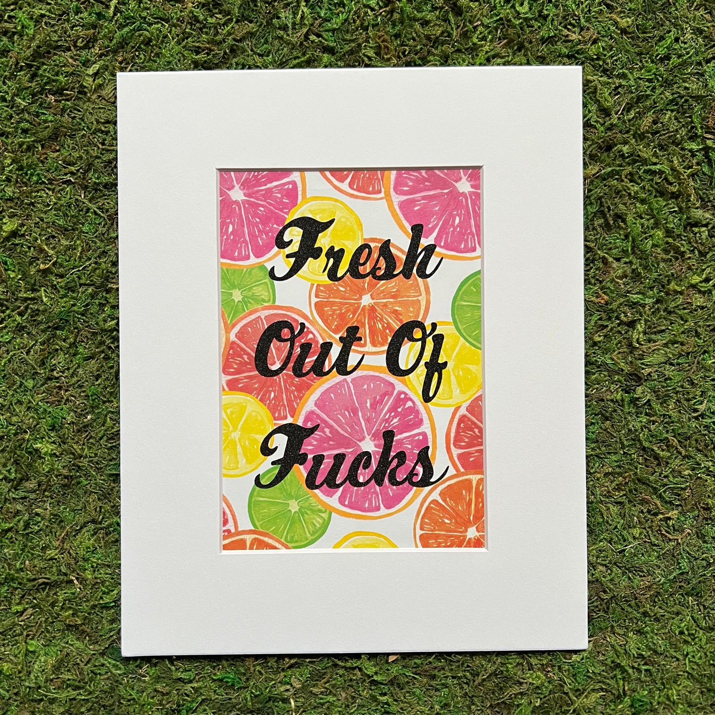 Fresh Out Of Fucks with Citrus Background Multimedia Papercraft