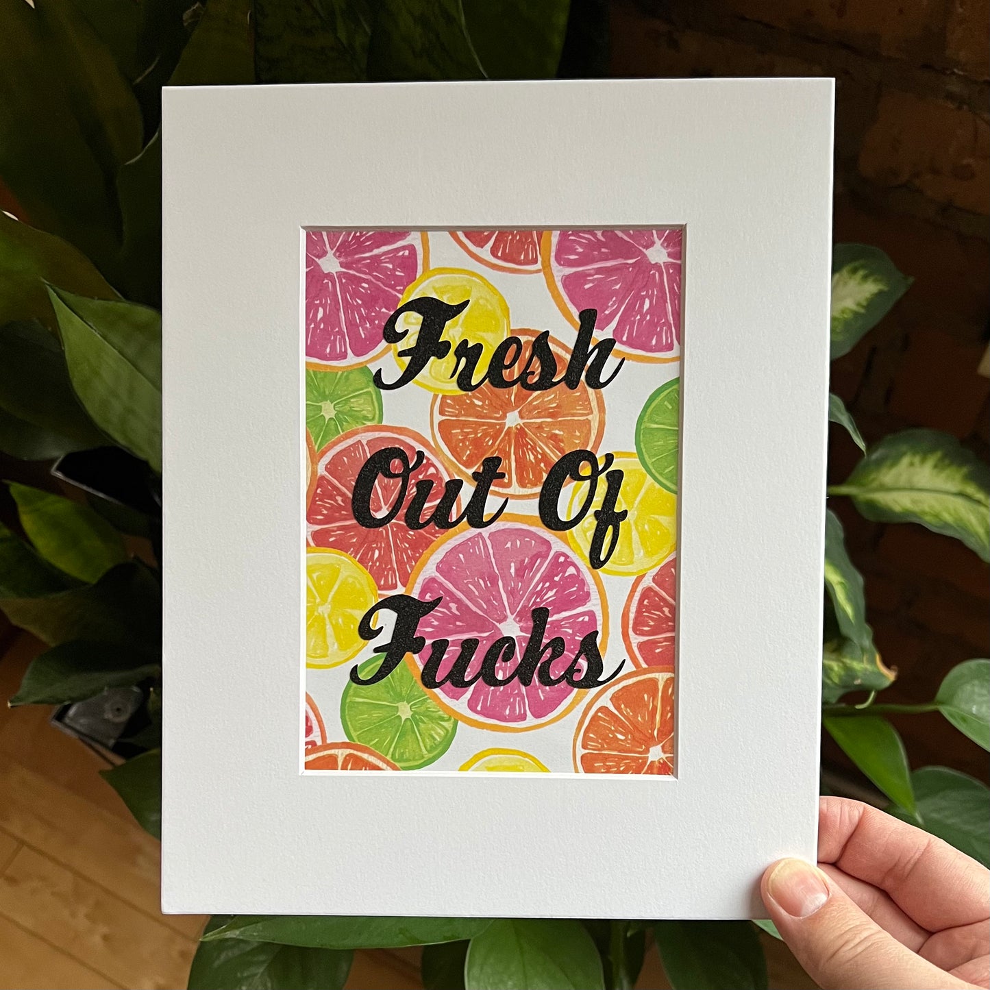Fresh Out Of Fucks with Citrus Background Multimedia Papercraft