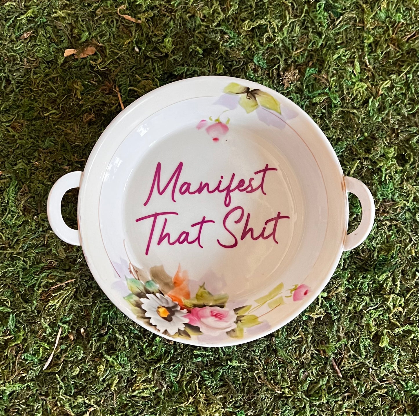 Manifest That Shit Vintage Noritake Bowl