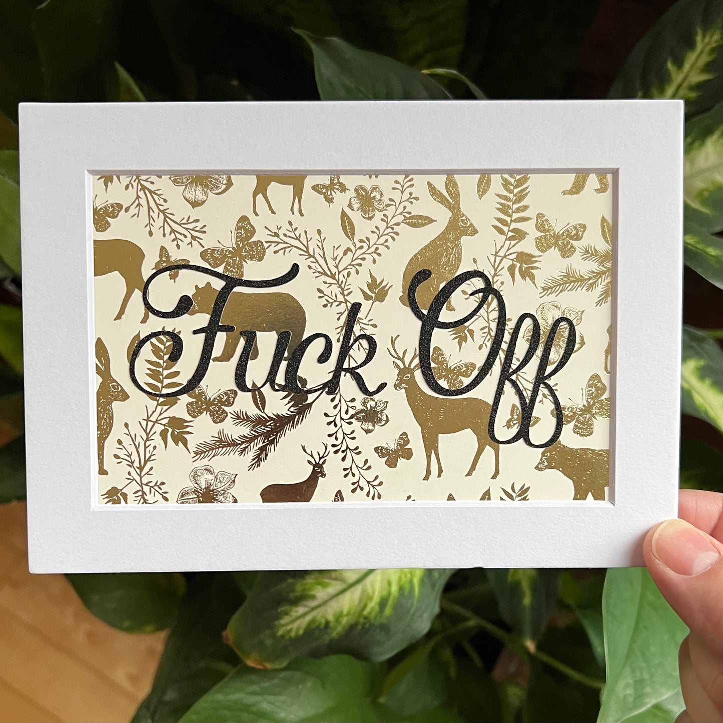 Fuck Off with Gold Foil Woodland Background Multimedia Papercraft