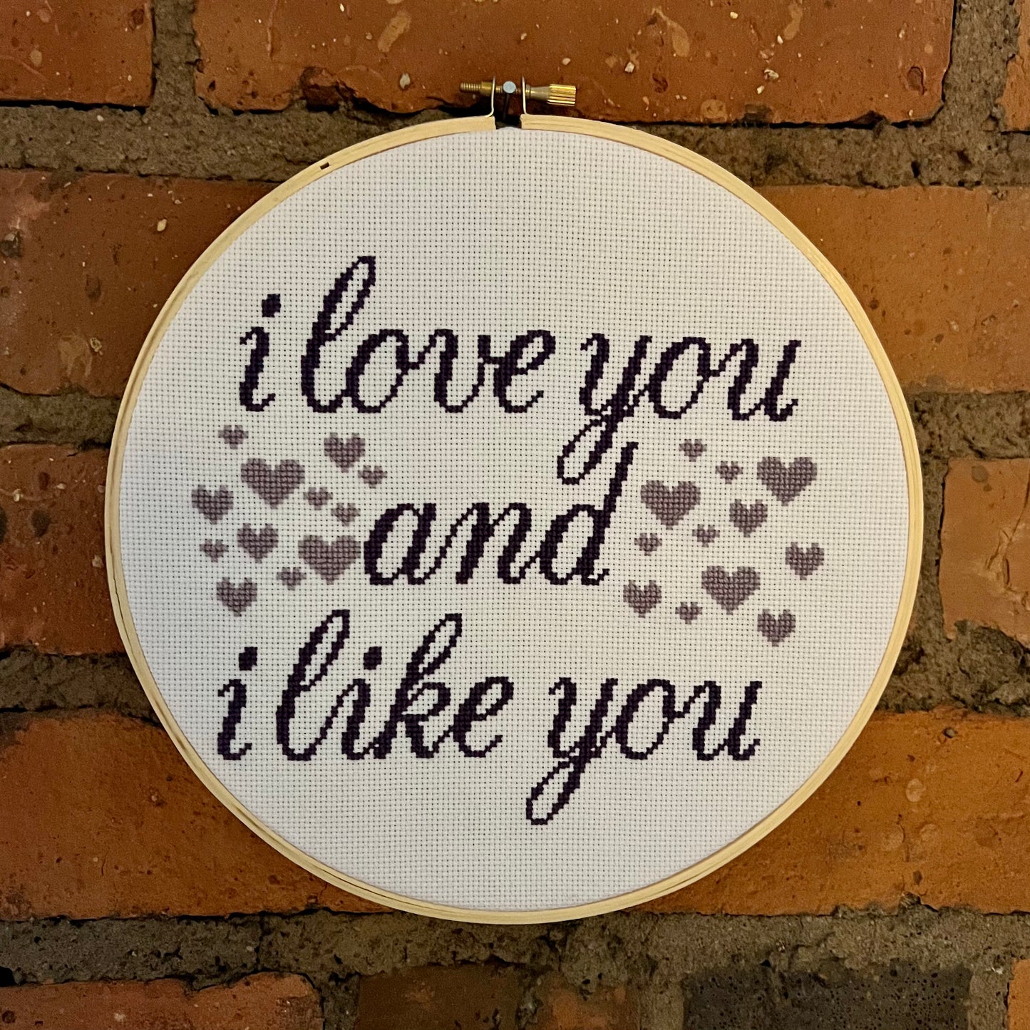 I Love You and I Like You 8” Hand Stitched Cross Stitch Hoop