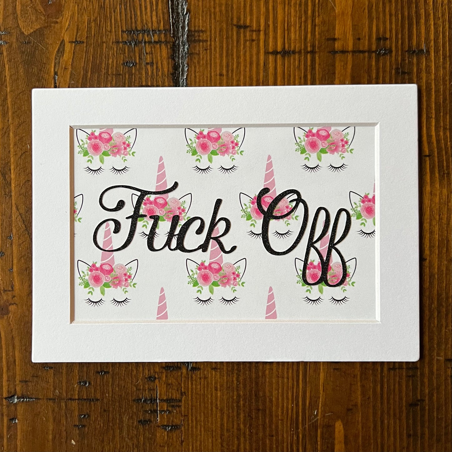 Fuck Off with Floral Unicorn Background Multimedia Papercraft