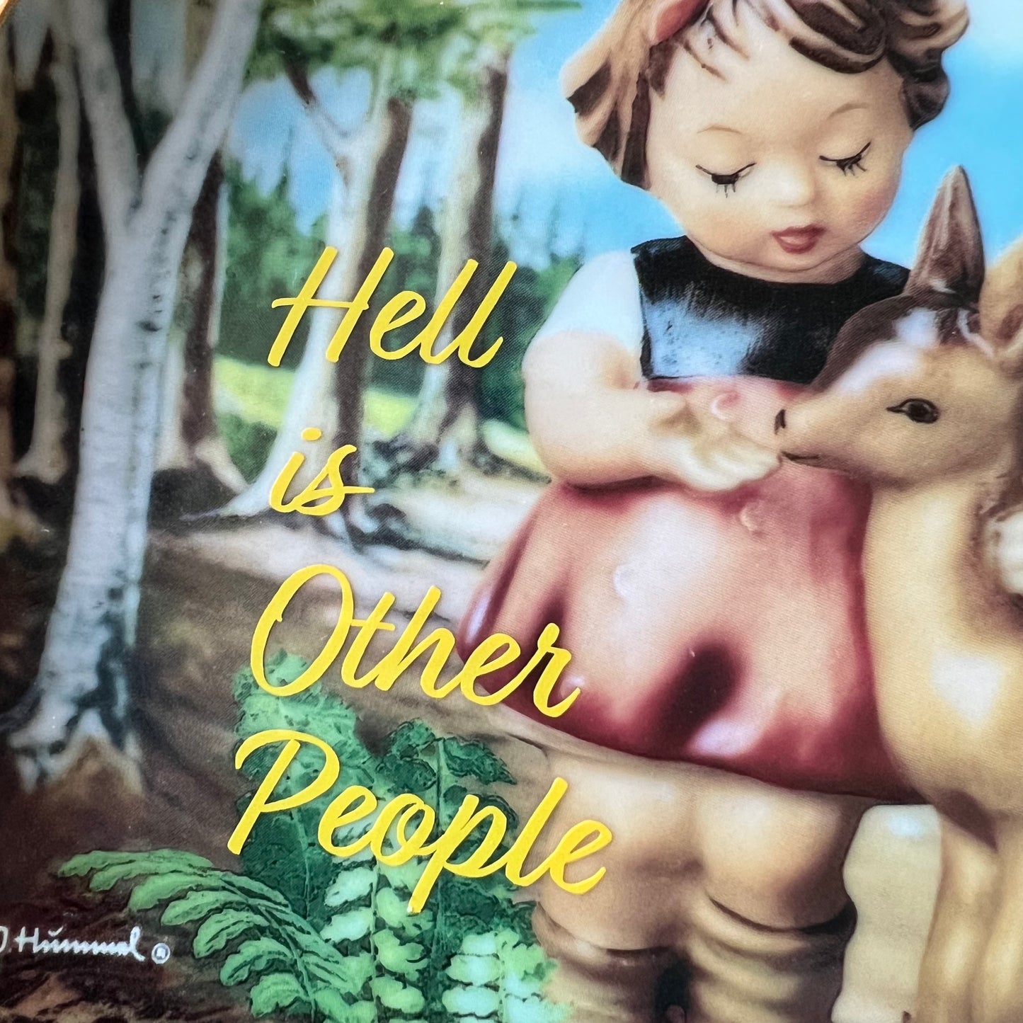 Hell Is Other People Vintage Hummel Plate