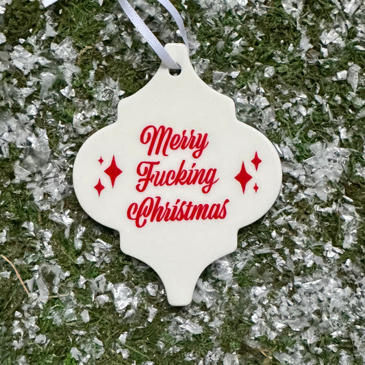 Merry Fucking Christmas Ceramic Holiday Ornament