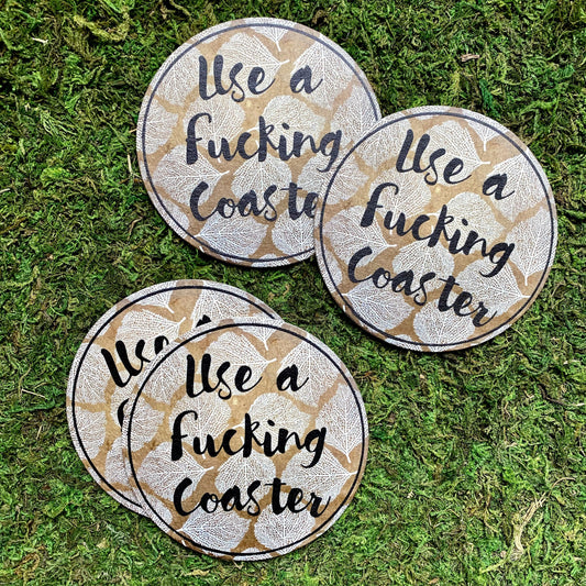 Use a Fucking Coaster - 4 Pack Paper Coasters