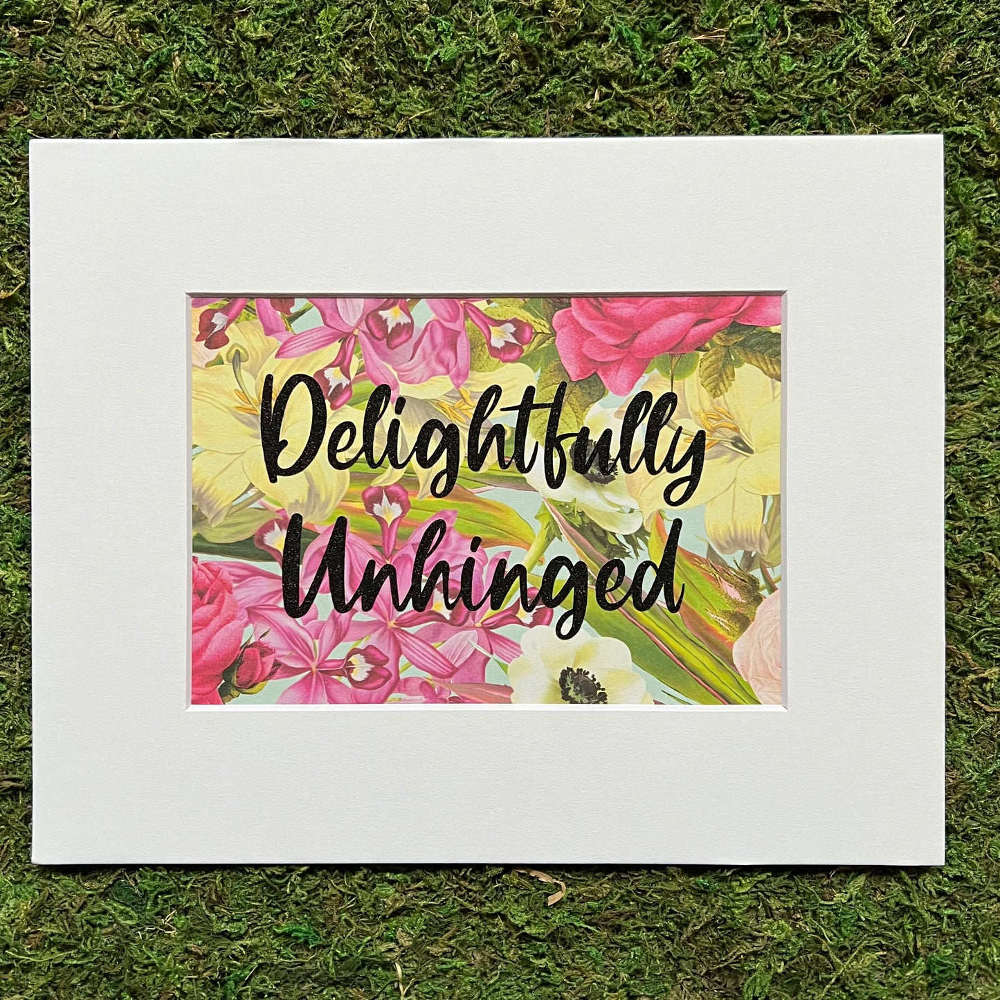 Delightfully Unhinged with Floral Background Multimedia Papercraft