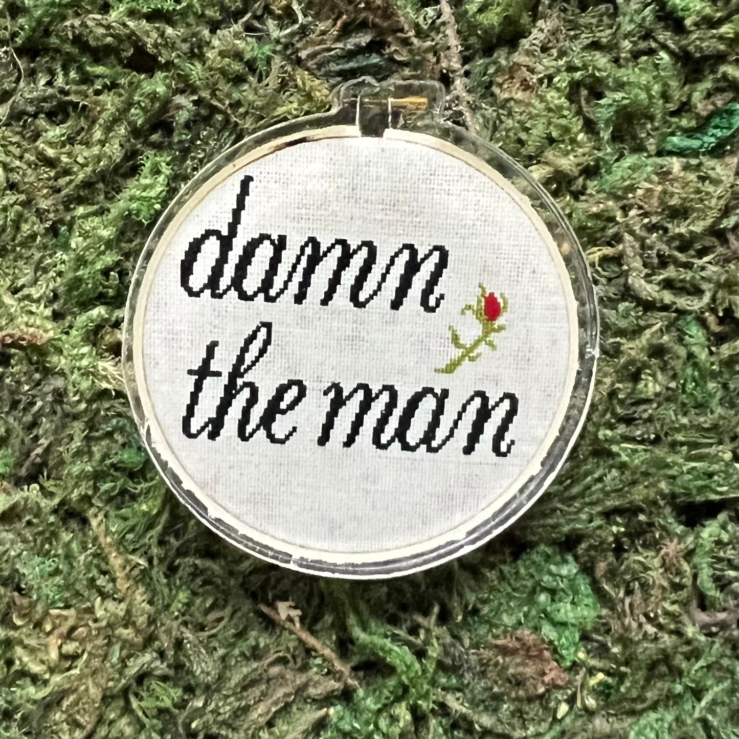 Damn the Man Cross Stitch Inspired Acrylic Pin
