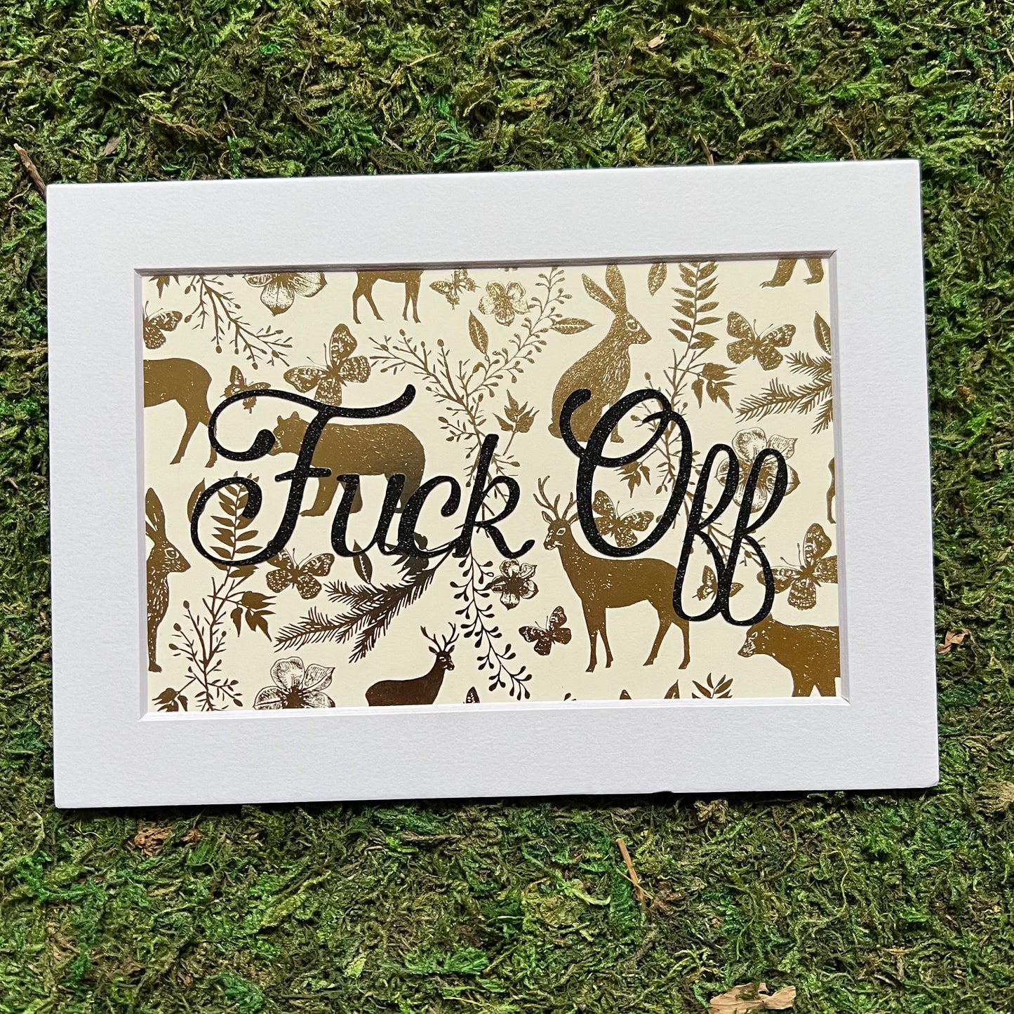 Fuck Off with Gold Foil Woodland Background Multimedia Papercraft