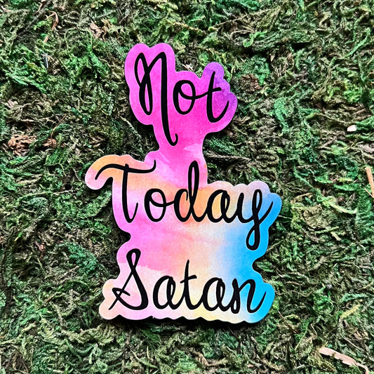 Not Today Satan Magnet
