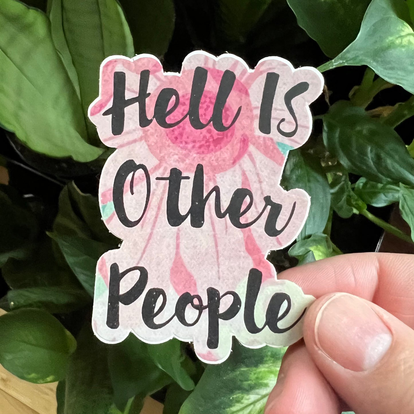 Hell Is Other People Vinyl Sticker