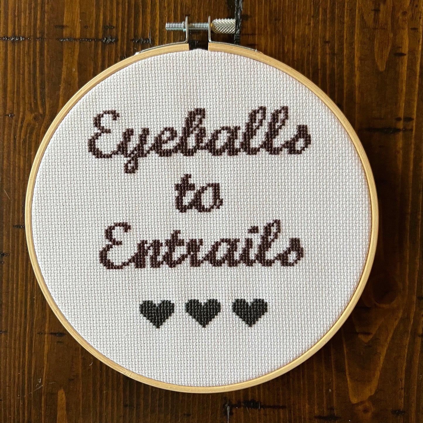 Eyeballs To Entrails 6” Hand Stitched Cross Stitch Hoop