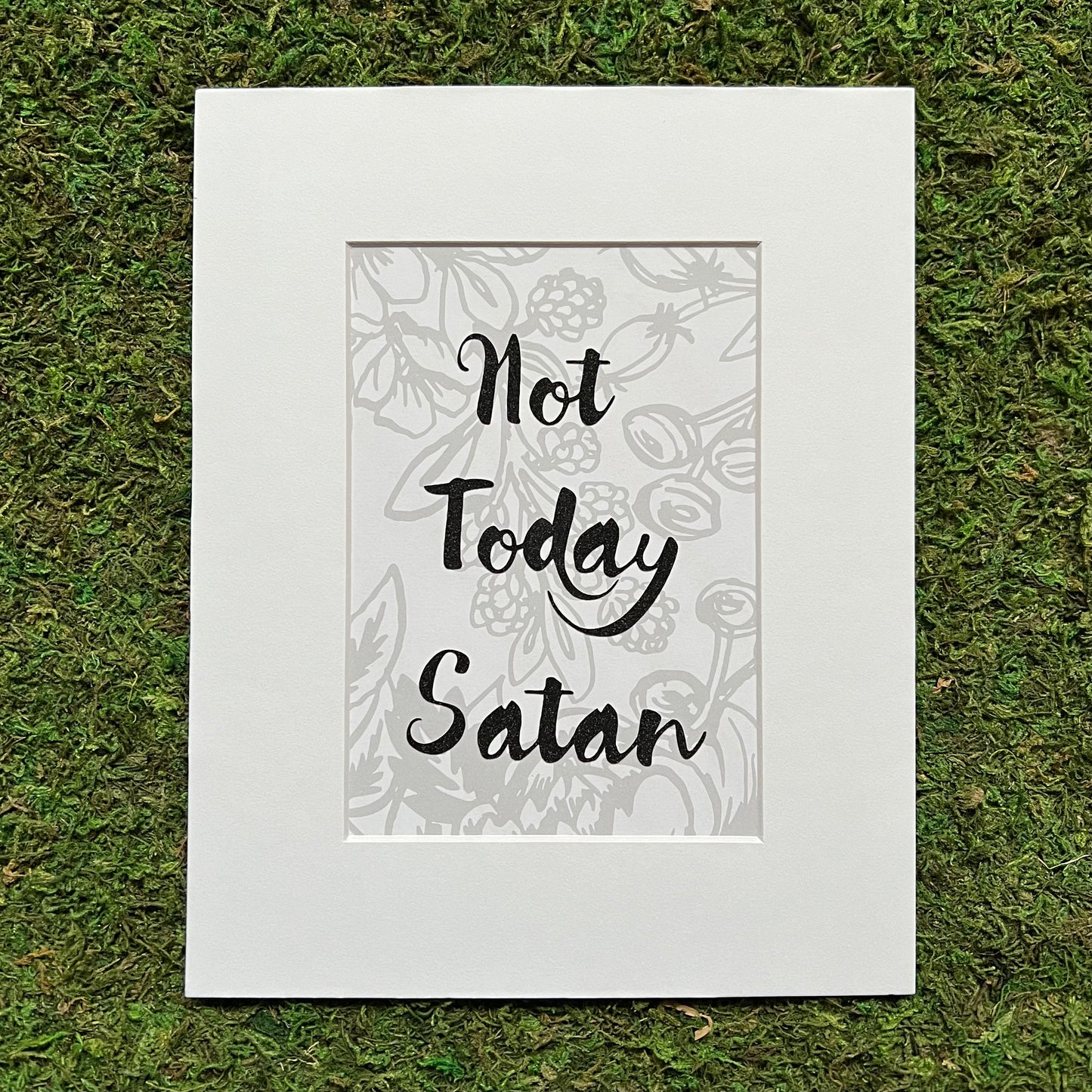 Not Today Satan with Floral Background Multimedia Papercraft